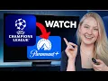 Come guardare la Champions League su Paramount Plus 2026