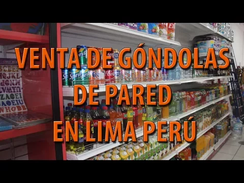 Download MP3 Gondolas de Pared para tienda de abarrotes en Lima Perú