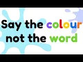 Say the colour not the word A fun challenge