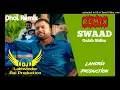 Download Lagu Swaad Dhol Mix Gulab Sidhu Dj Lakhan By Lahoria Production Latest Punjabi Songs 2024