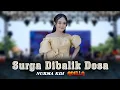 Download Lagu Surga Dibalik Dosa ♬ NURMA KDI ADELLA
