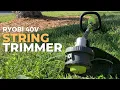 My RYOBI 40v String Trimmer Review