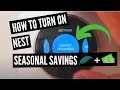 How To Turn On Nest Seasonal Savings