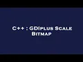 C GDIplus Scale Bitmap