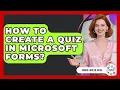 How To Create A Quiz In Microsoft Forms - Admin Career Guide