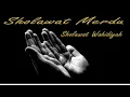 Download Lagu SHOLAWAT MERDU, SHOLAWAT WAHIDIYAH, SHOLAWAT BIKIN MERINDING!!