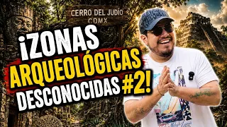¡Zonas arqueológicas desconocidas #2! 🏛️