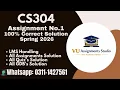 CS304 ASSIGNMENT 1 SOLUTION SPRING 2026