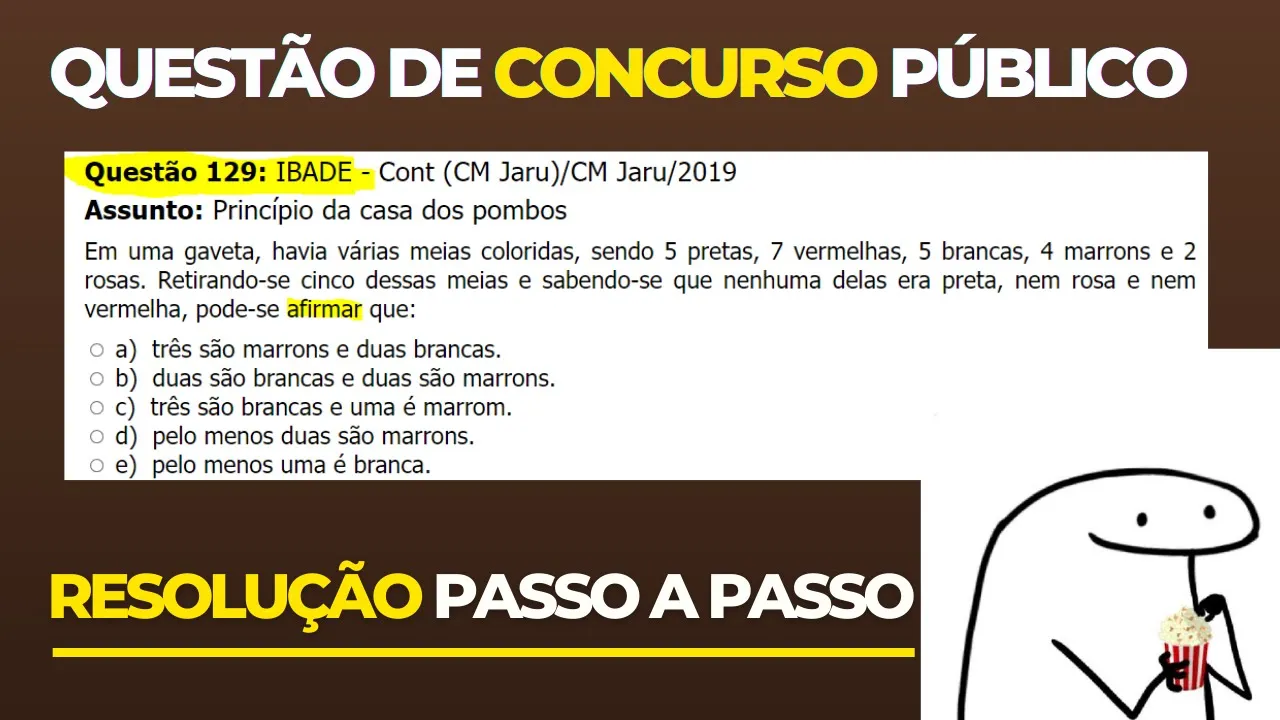👨‍🏫 Questão 129 BANCA #IBADE 📚  Princípio da casa dos pombos♟️ Raciocínio Lógico para #concursos