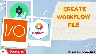 Part 23 Create Workflow File for Github Actions With Appium WebDriverIO Javascript