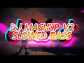 Download Lagu DJ MASHUP V2 NEW TIKTOK VIRAL FULL BASS REMIX TERBARU 2023