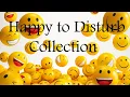 Download Lagu Happy to Disturb Collection