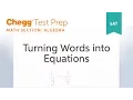 SAT prep - SAT Algebra Turning Words into Equations