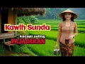 Lagu KAWIH SUNDA 💫PAJAJARAN 💫 MATAK WAAS SARENG KA GAGAS ADEM KANA MANAH. 