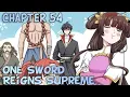 One Sword Reigns Supreme Chapter 54 English