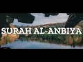 Download Lagu SURAH AL-ANBIYA |21st Quranic Surah| Holy Quran Recitation by Mishary Rashid Alafasy |