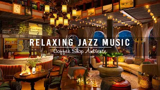 Soft Jazz Music At Cozy Coffee Shop Ambience Smooth Jazz Instrumental Music For Work Study Focus 