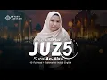 Download Lagu Juz 5 Irama Hijaz Surah An-Nisa Merdu Menenangkan Hati Beserta Terjemahan (Program 30 Juz)