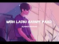 WOH LADKI BAHUT YAAD ATI HAI💔🖤🎧[slowed+reverb] kumar sanu,alka yagnik#lofi#bollywood#slowedandreverb