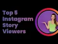 Top 5 Instagram Story Viewer Tools and Apps Anonymous Instagram story Viewing