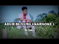 Download Lagu Aduh Buyung KARAOKE FULL version By zanca