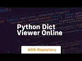 python dict viewer online