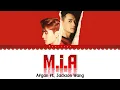 Download Lagu M.I.A - Afgan ft. Jackson Wang Lyrics