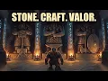 Stone Craft and Valor Hammerhold Dwarven Metal Hymn
