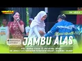 Download Lagu DIMAS TEDJO FT DIFARINA INDRA - JAMBU ALAS || ADELLA LIVE TASYAKURAN KHITAN - CIMANGGU - CILACAP