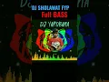 Lagu 🛑DJ SHOLAWAT FYP FULL BASS #youtubeshorts #sholawatan