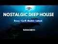 Download Lagu Nostalgia Remix Vibes | Chill EDM \u0026 DJ Hits Vol 1