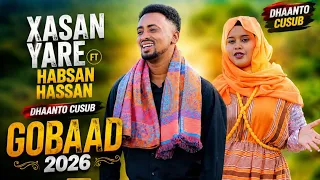 xasan yare ft habsan xasan gobaad official video2026