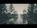 KU TAK BISA (ADISTA) - COVER RIZKI YUDHA(FULL) LIRIK