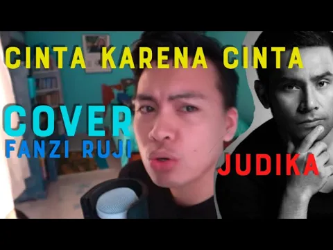 Download MP3 COVER | Cinta Karena Cinta (Judika) - Fanzi Ruji