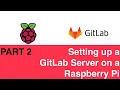 GitLab on a Raspberry Pi