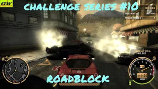 NFS Most Wanted CHALLENGE SERIES 10 ROADBLOCK 