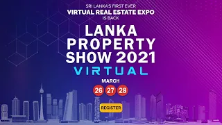 The Lanka Property Show 2021 Virtual By Lanka Property Web