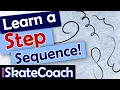 Your first ever step sequence on ice skates