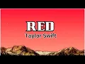 Download Lagu Taylor Swift – Red (Lyric Video) 🎶 | Sing Along With Lyrics