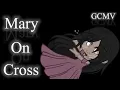 Download Lagu Mary on a cross || GCMV || 🤍🤍