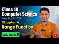 Class 10 Computer Science New Book 2026 Chapter 4 Range Function Lecture 5