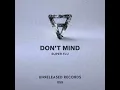 Don't Mind (Extended Mix)
