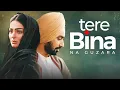 Download Lagu Tere Bina Na Guzara |Satinder Sartaaj All Time Hits Song |Satinder Sartaaj New Song #satindersartaaj