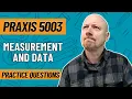 Practice Problems for Measurement Data Praxis Elementary Math 5003