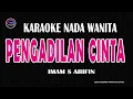Download Lagu PENGADILAN CINTA - Karaoke Nada Wanita (  IMAM S ARIFIN )