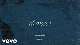 Josiah Queen - demons feat Julia Poe