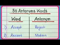 Antonyms 50 common and useful antonyms words Learn and write opposite words 50 English