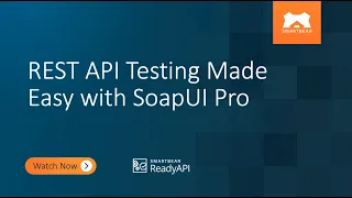 REST API Testing Made Easy with SoapUI Pro