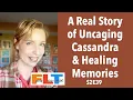A Real Story of a Cassandra-Uncaging Memory Healing S2E39