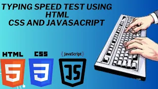 Build a Typing Speed Test Using Html CSS and JavaScript How to Create project Typing Speed test